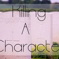 Killing A Character - Why and How to Kill a Character + 100 Causes of Deaths