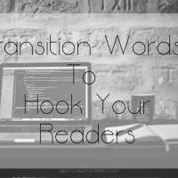 Transition Words To Hook Your Readers