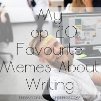 My Top 20 Favourite Memes About Writing